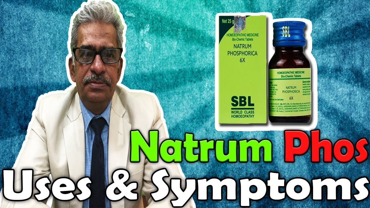 Natrum Phos (Part -2) - Uses and Symptoms in Homeopathy by Dr. P.S. Tiwari