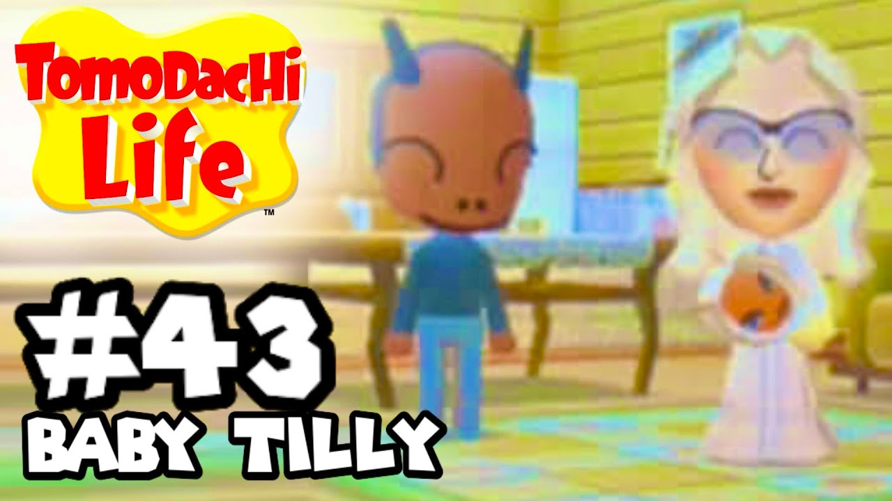 Tomodachi Life - Part 43 - Baby Tilly
