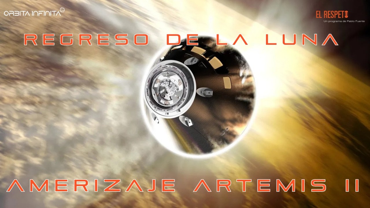 🚀 Regreso de la Luna 🌑  - Amerizaje de Artemis II en directo  🔴