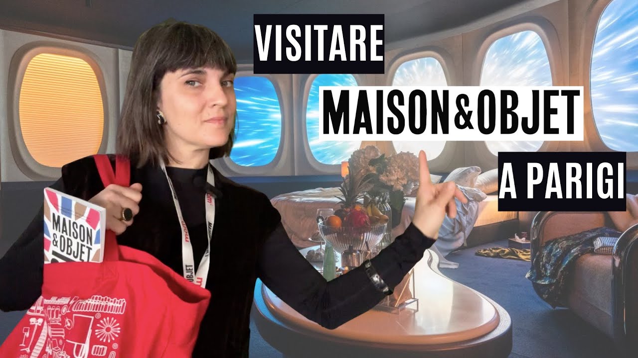 Maison & Objet Parigi: cosa vedere in fiera e in città