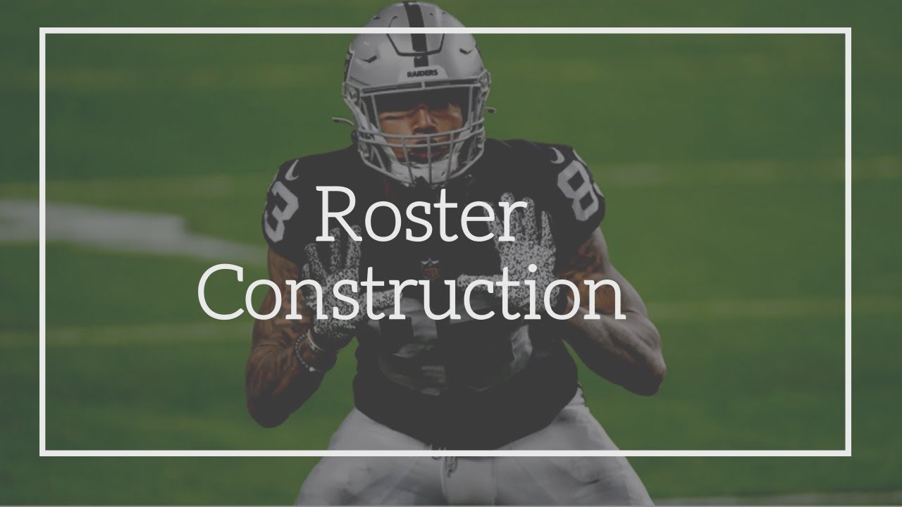 Roster Construction