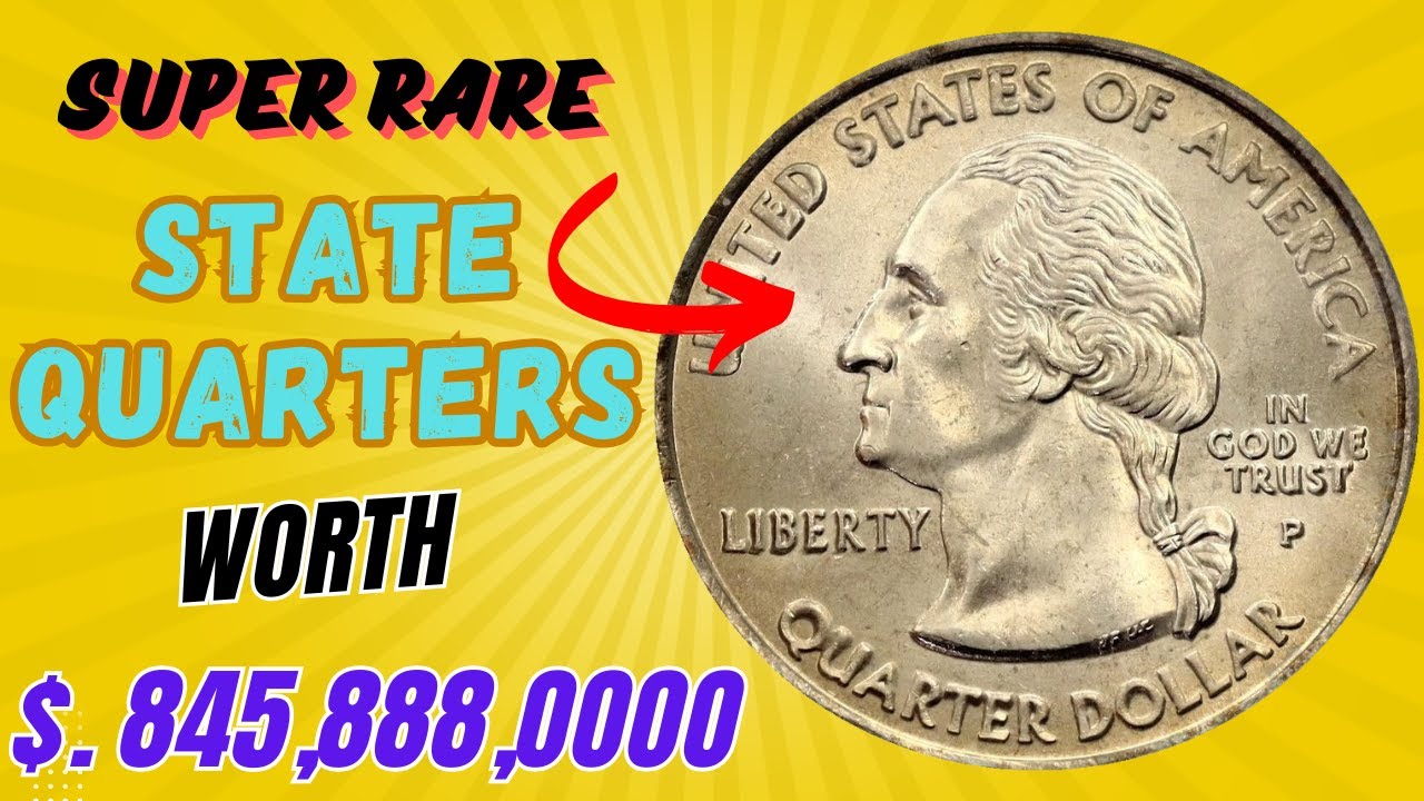 MOST VALUABLE & SOUGT AFTER STATE QUARTER DOLLAR COINS WORTH BIG MONEY| RARE US QUARTERS