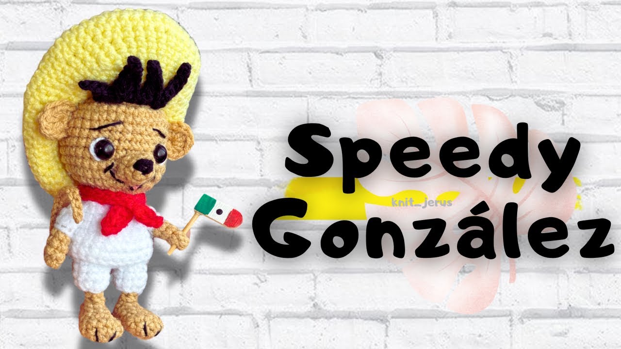 Amigurumi Speedy González