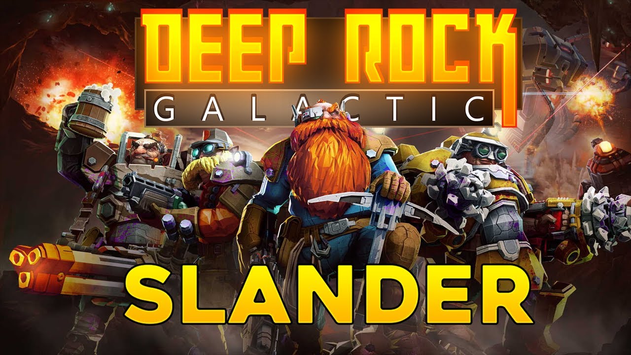 Deep Rock Galactic Slander