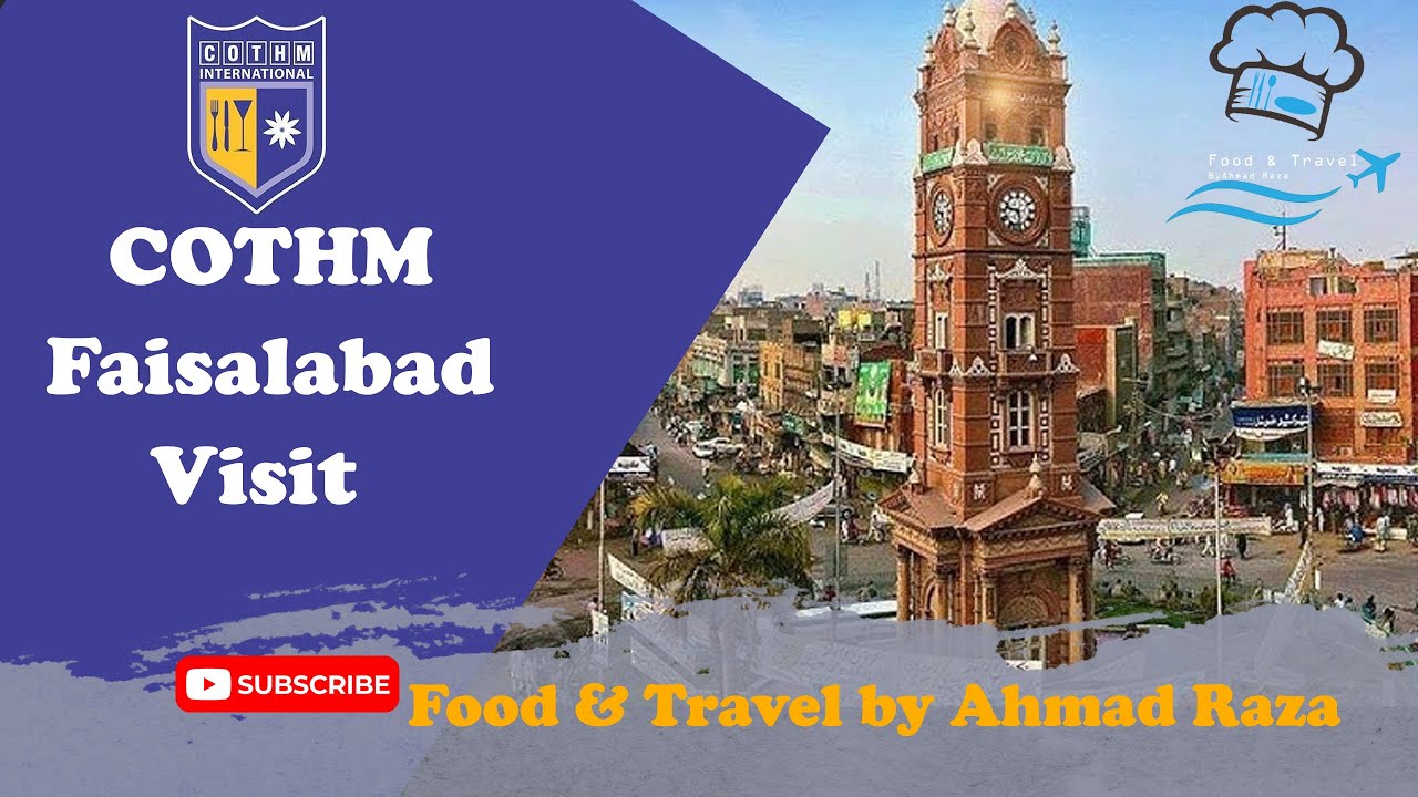 Ahmad Raza I Visit Cothm Faisalabad New Campus Must Watch I New Kitchen I  #food #cothm #faisalabad