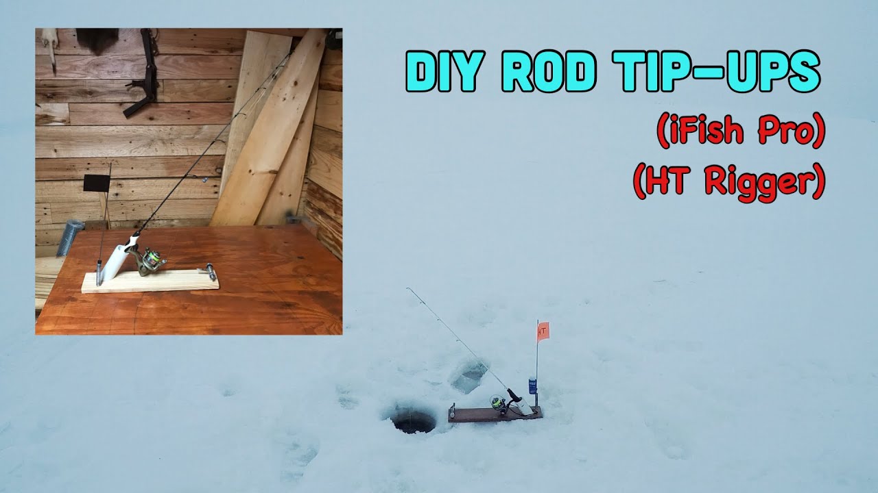 DIY Rod Tip-ups (iFish Pro/HT Rigger) $9 Each