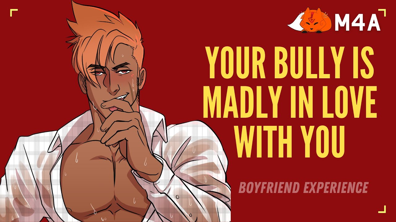 Possessive Bully Is Madly In Love With You