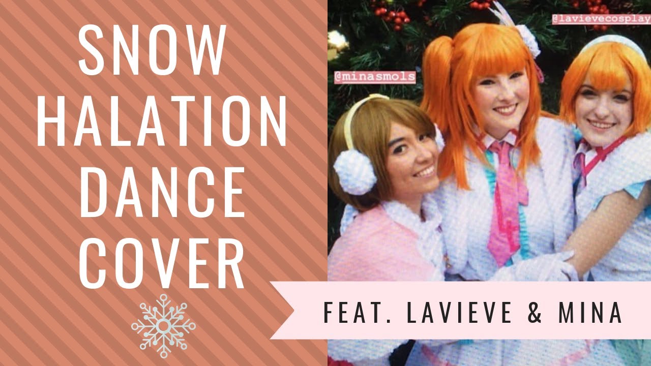 ☆[CMV] Snow Halation - Love Live Dance Cover☆