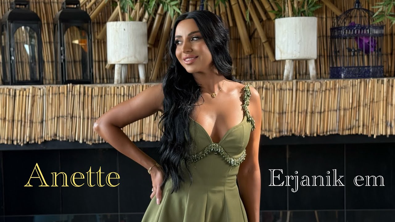 Anette - Erjanik em  (Official Music Video 2025)