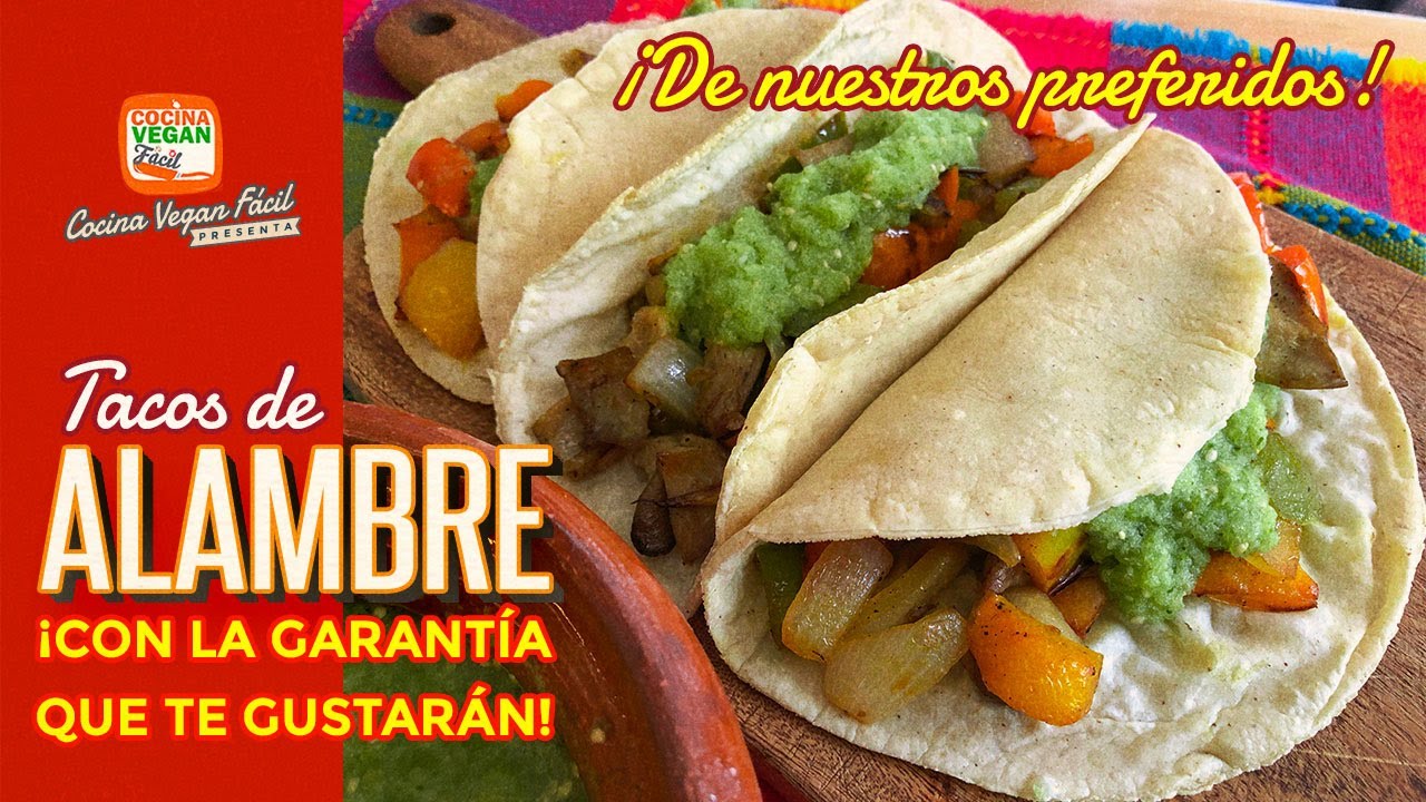 Alambre con garantía de sabor, ¡Súper sencillo y nutritivo! - Cocina Vegan Fácil