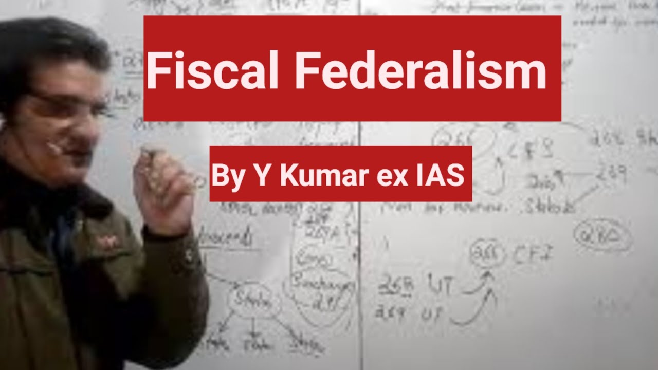 Financial relations between Union and States-Fiscal federalism-Centre State relations