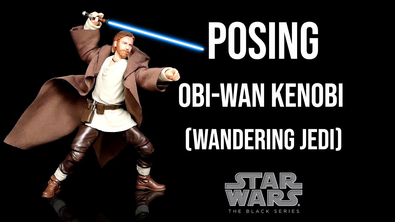 Ep179 Displaying: Star Wars The Black Series - Obi-Wan Kenobi (Wandering Jedi)