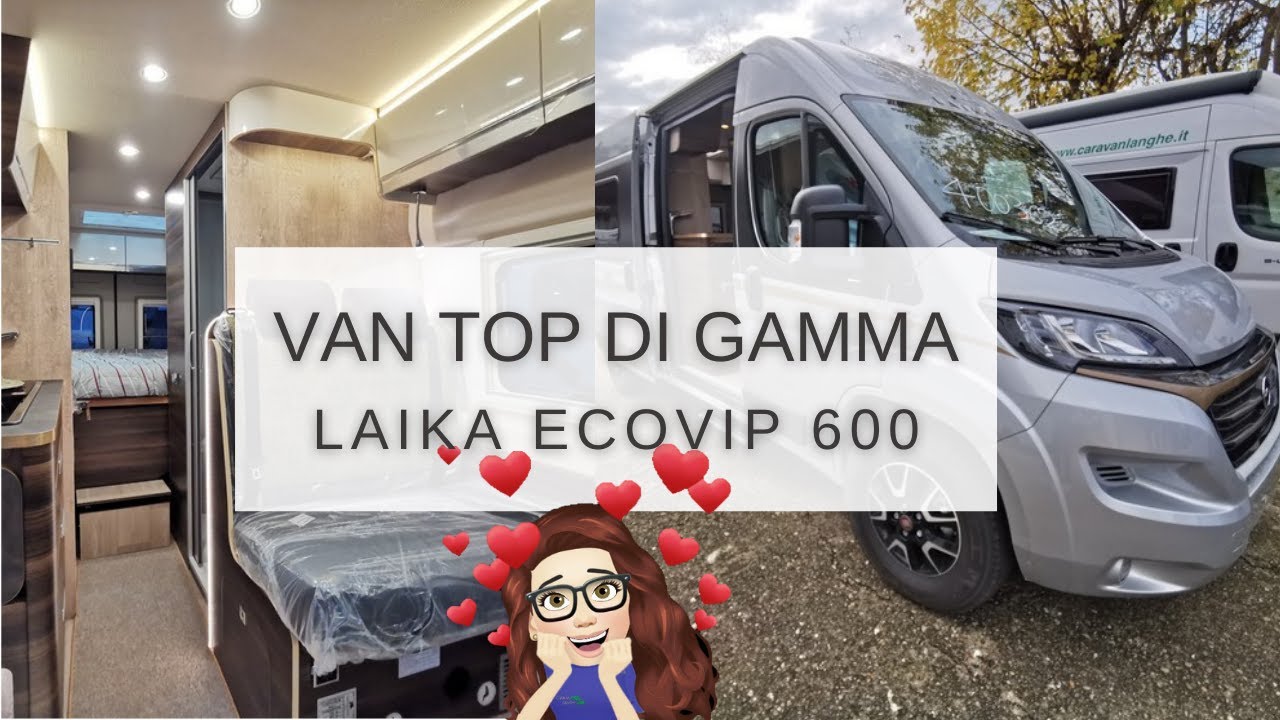 NUOVO VAN LAIKA ECOVIP 600! furgonato da 5.99m top di gamma