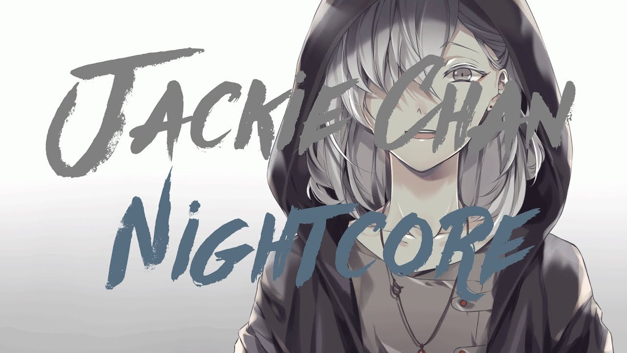 Jackie Chan Nightcore Lyrics