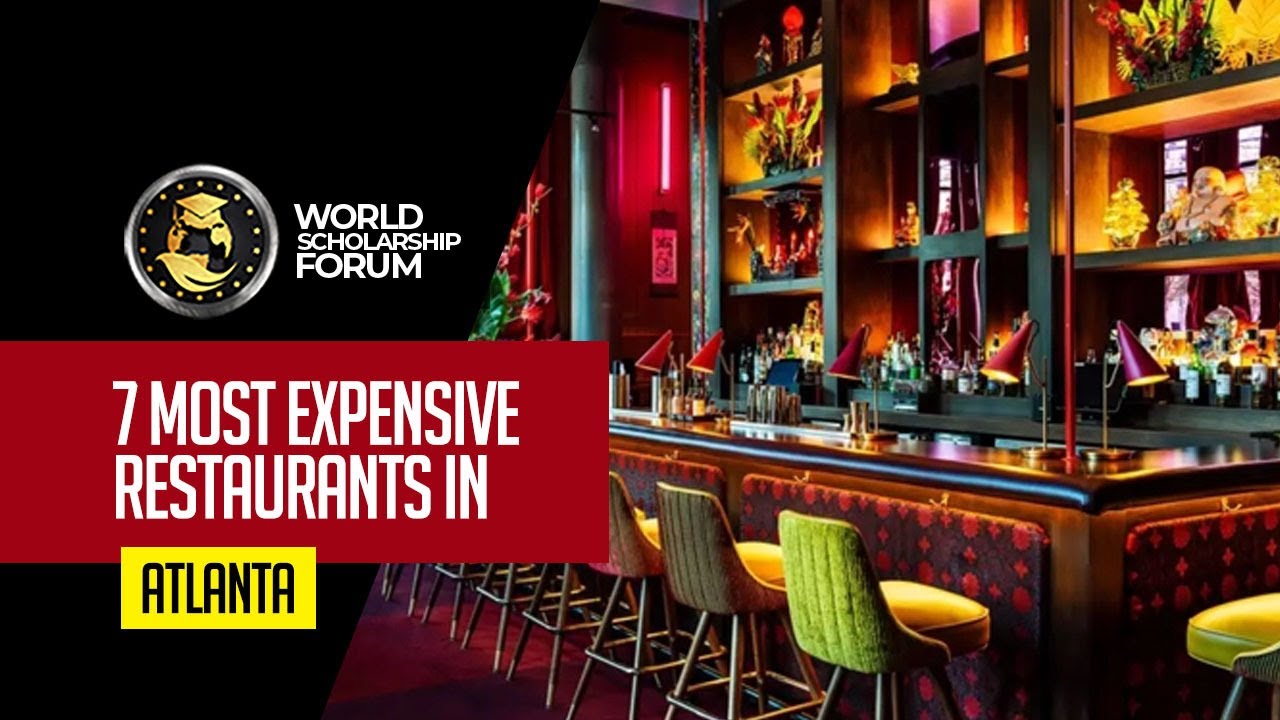 7 Most Expensive Restaurants in Atlanta