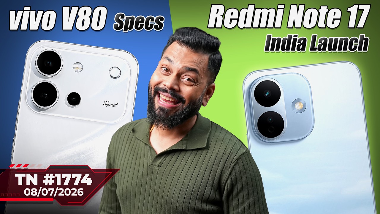 Redmi Note 17 India Launch, iPhone Good News?, vivo V80 Specs, Moto Edge 70 Max, Pixel 11-#TTN1774