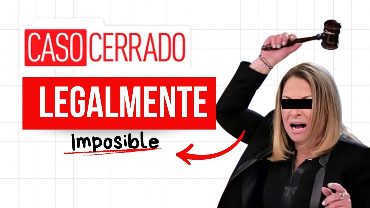 ABOGADO explica IMPRECISIONES LEGALES de Caso Cerrado: ES UNA FARSA (Y NO SOLO POR SUS CASOS)