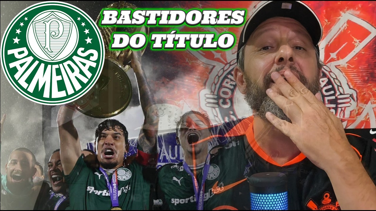 REACT BASTIDORES - PALMEIRAS CAMPEÃO PAULISTA 2026