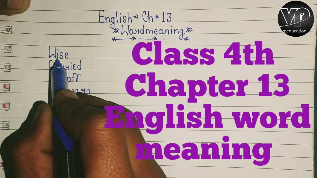 Class 4th/English word meaning/Chapter 13/