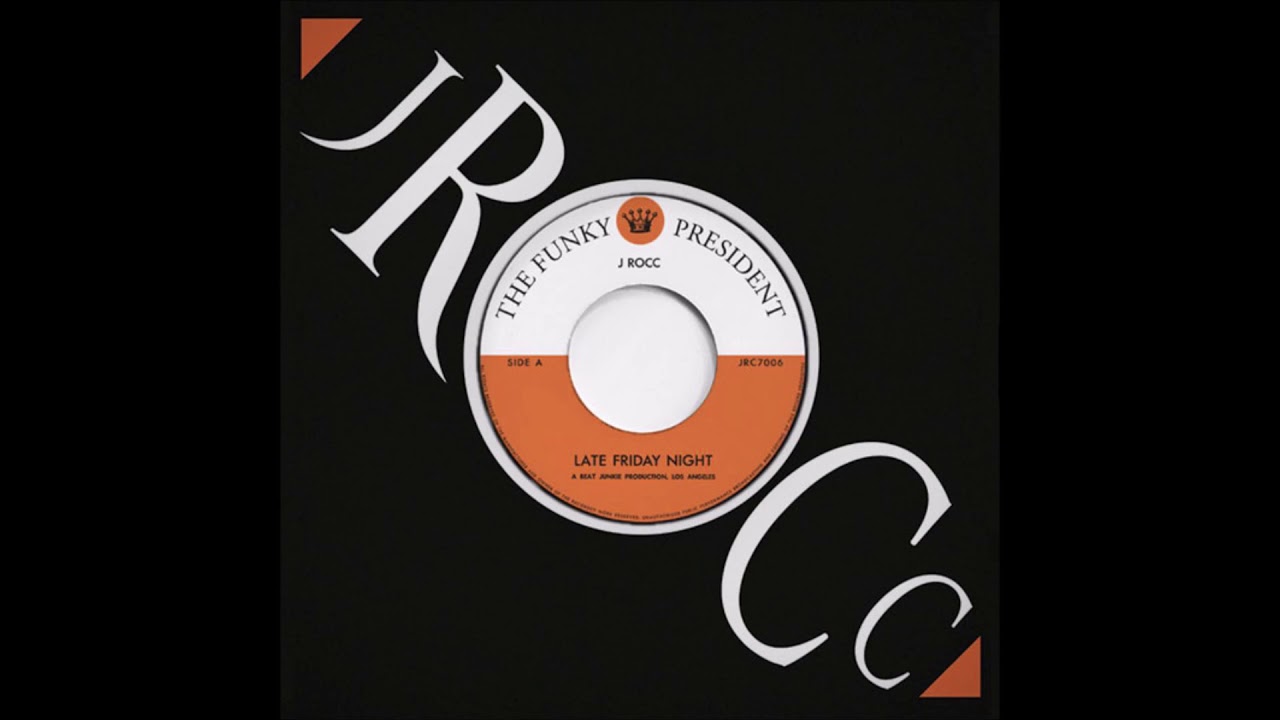 J Rocc - Late Friday Night