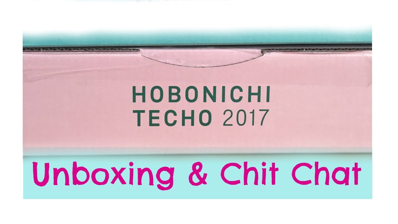 Hobonichi Techo 2017 Haul Unboxing & Chit Chat