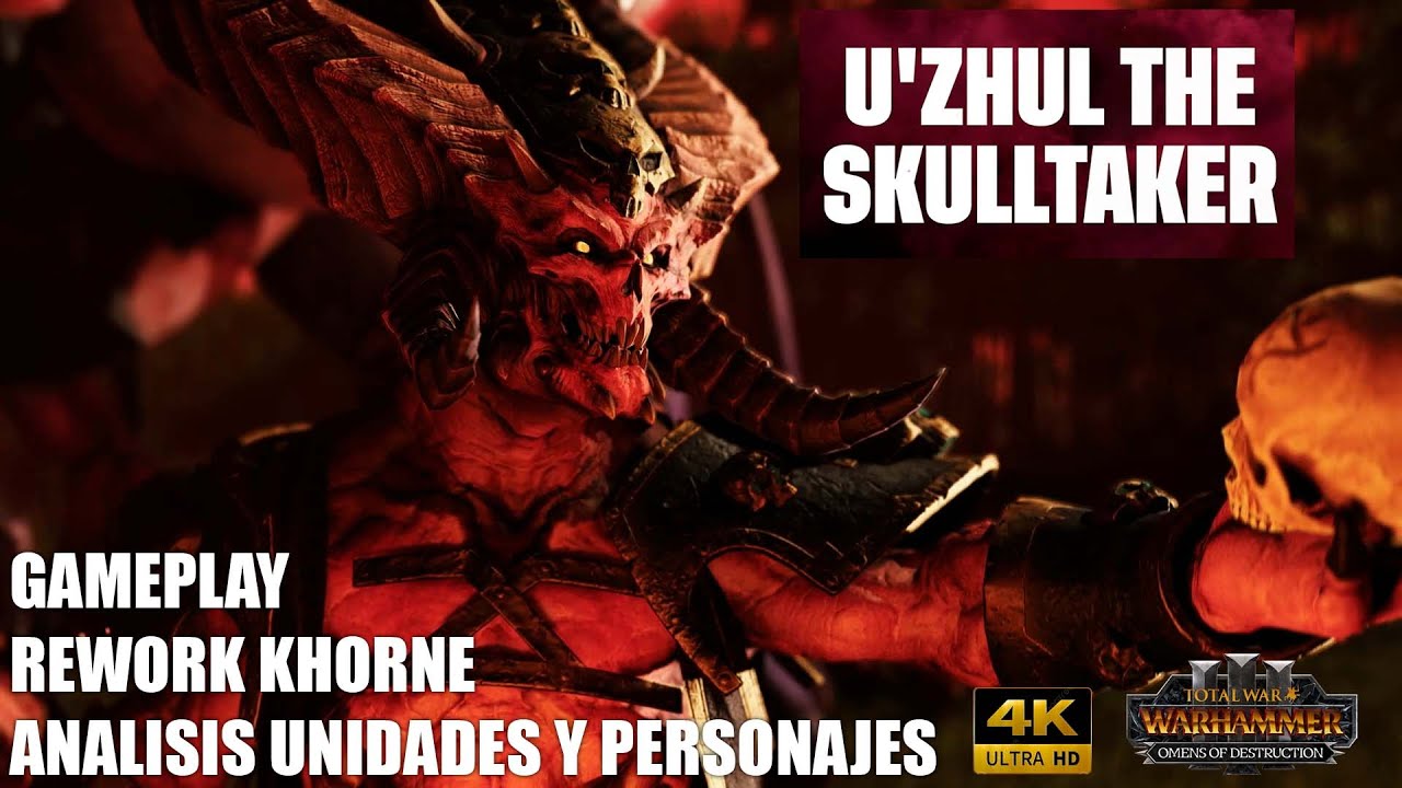 GAMEPLAY Y ANALISIS SKULLTAKER,  UNIDADES, PERSOANJES Y HABILIDADES DLC KHORNE Total War Warhammer 3