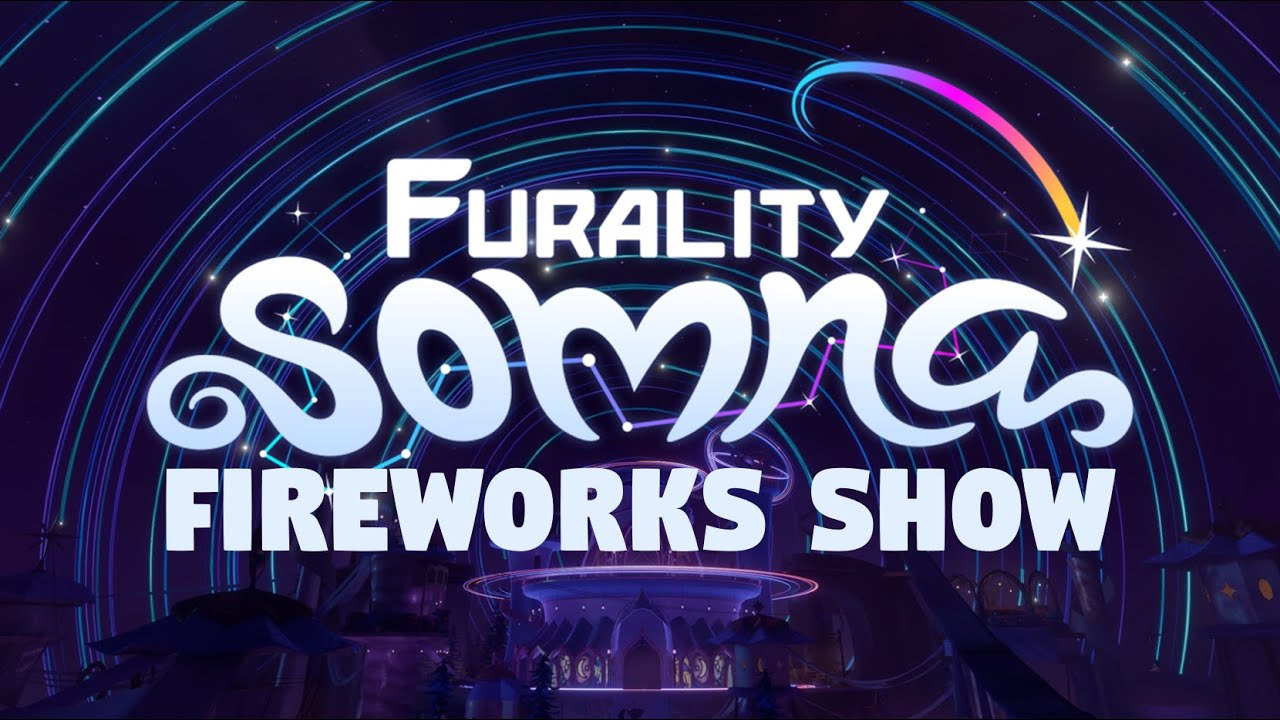 FURALITY SOMNA: FIREWORKS SHOW