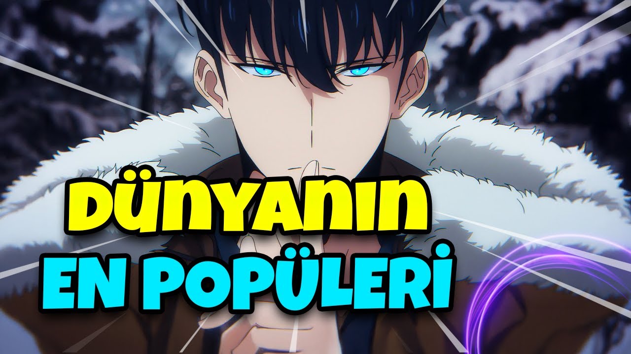 DÜNYANIN EN POPÜLER ANİMESİ 