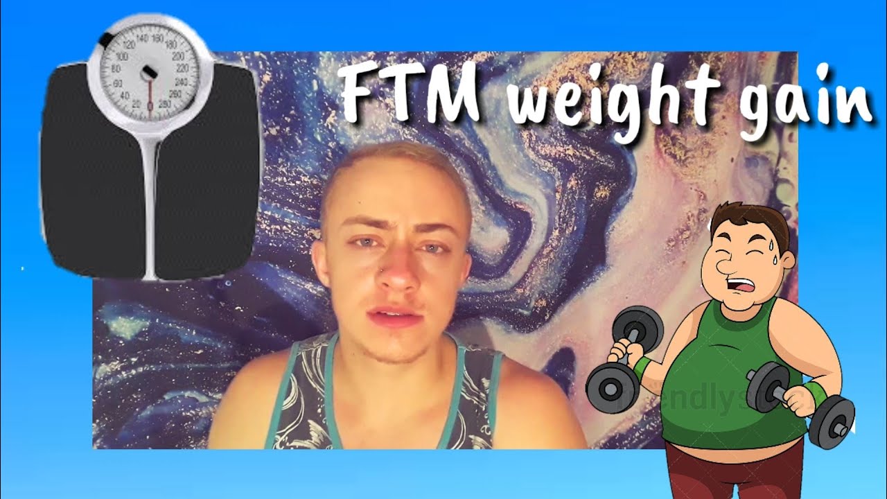 Gaining Weight On Testosterone || FTM Transgender