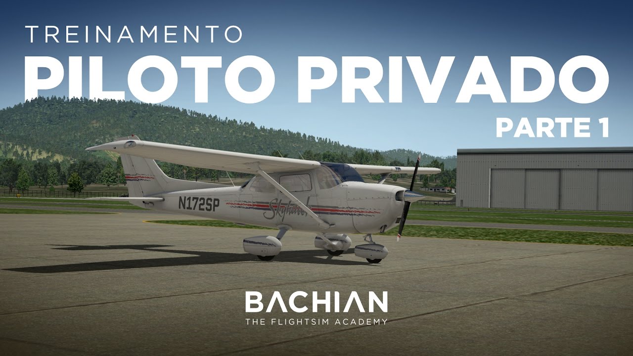 X-Plane 11 - C172 / Treinamento básico de PP - Parte 1