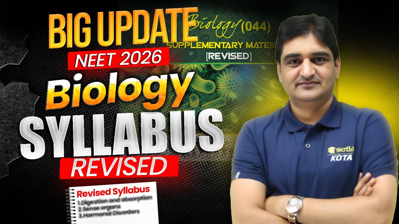 BIG UPDATE : Biology Syllabus Revised | NEET 2026 | NTA Latest Update |  @SarthiPlus ​