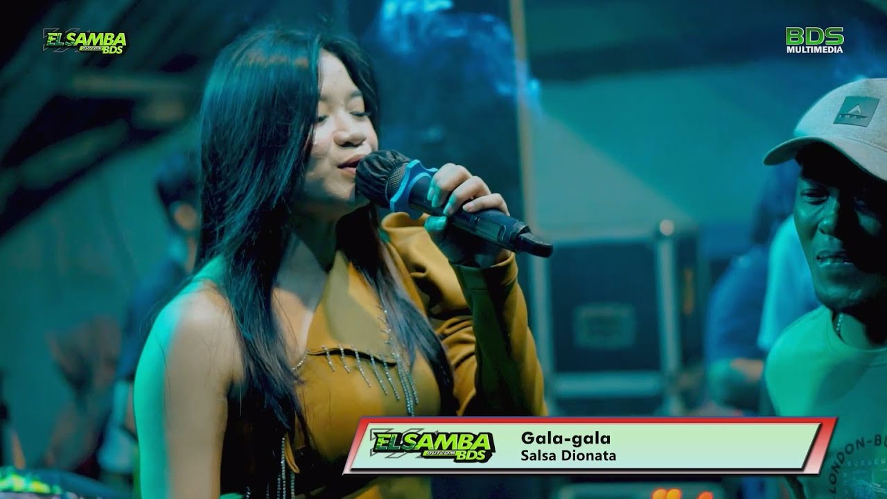 GALA-GALA - SALSA DIONATA | ELSAMBA dutcom BDS - LIVE : NGAMPUNGAN - BARENG