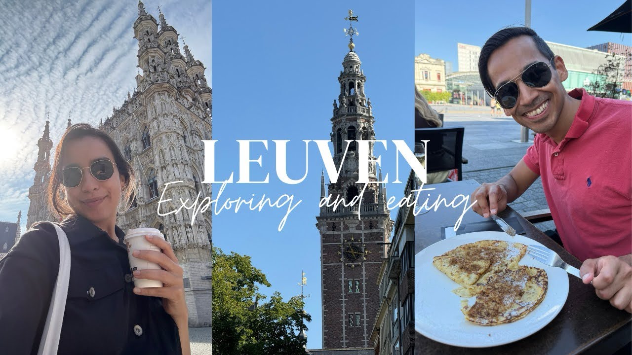 TRAVEL DIARIES Leuven: exploring the city and trying international cuisines