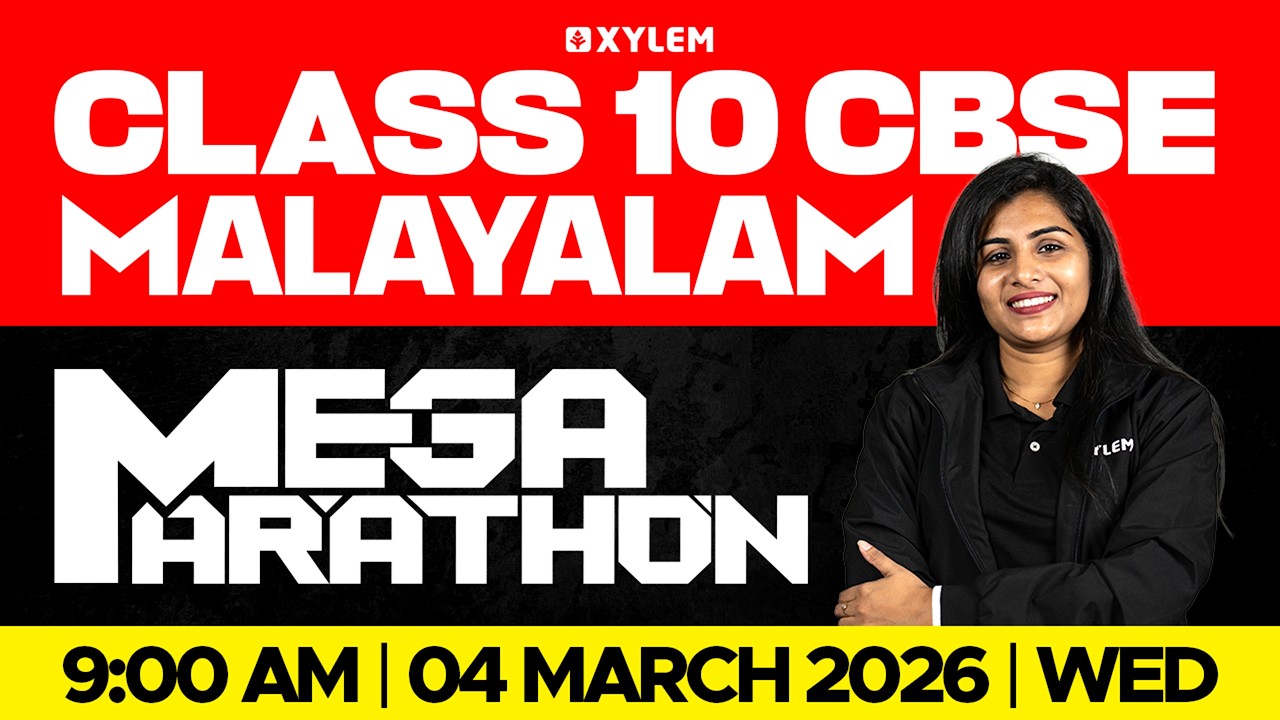 Class 10 CBSE Malayalam | Mega Marathon | Xylem Class 10 CBSE