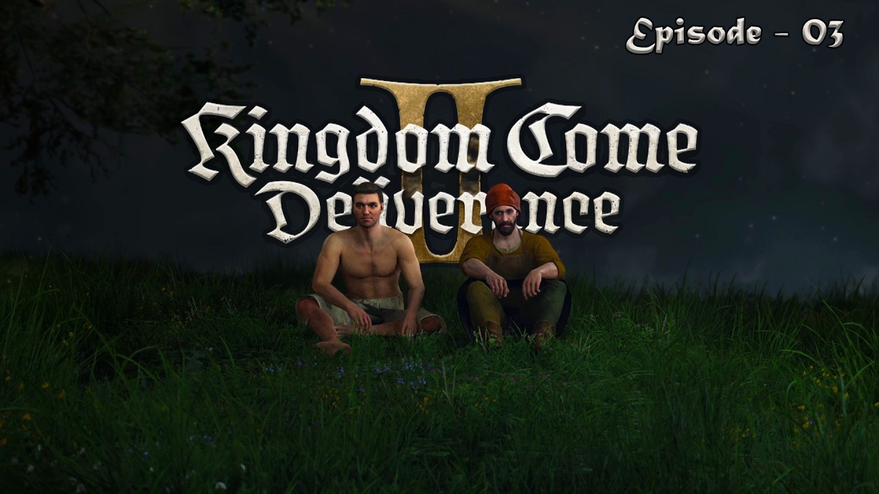 Kingdom Come Deliverance 2 Gameplay Ep 03