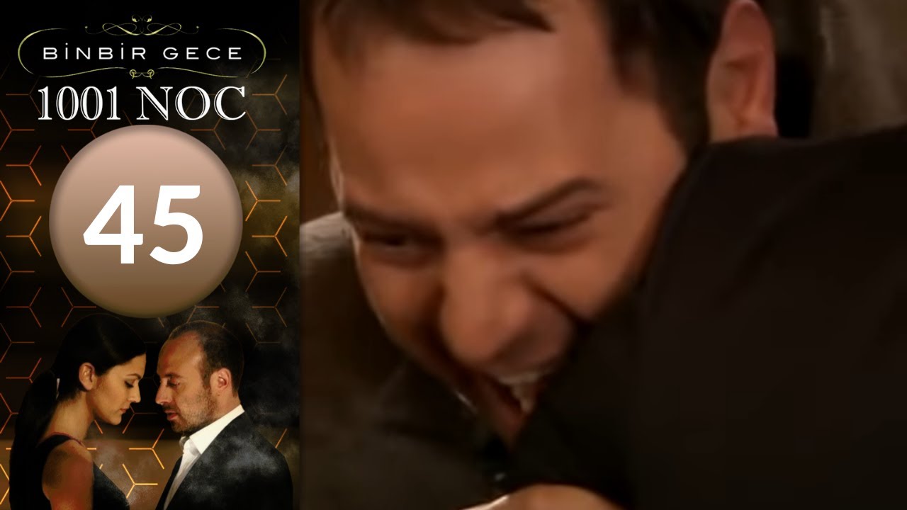 1001 Noc - Epizod 45