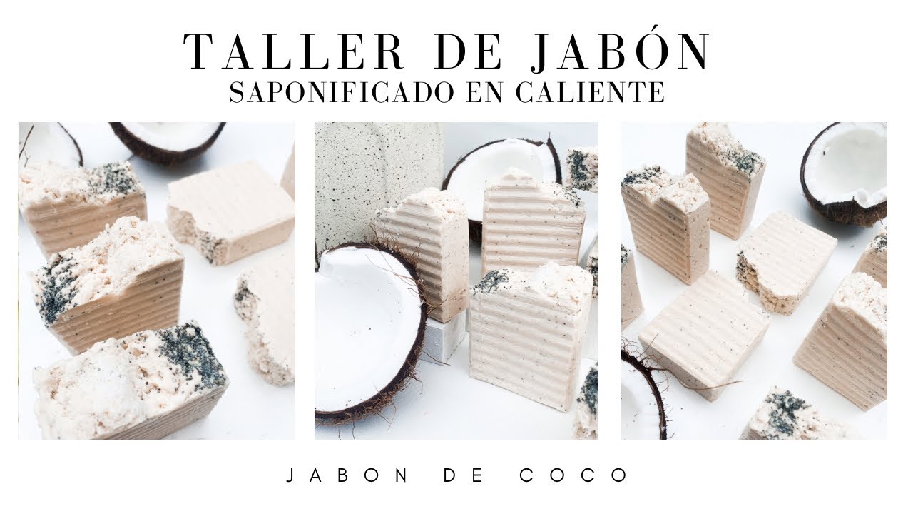 CURSO GRATUITO JABÓN SAPONIFICADO EN CALIENTE : JABÓN DE COCO 🥥