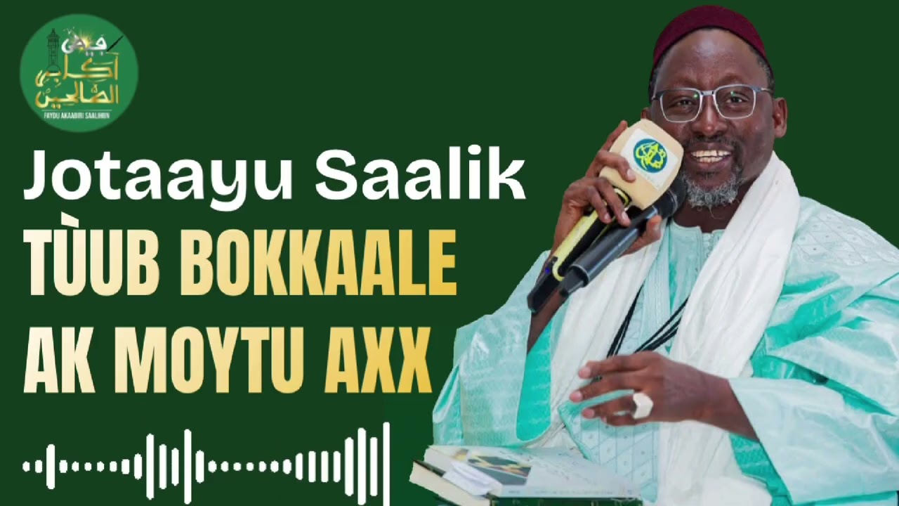 Jotaayu Saalik || Serigne Moustapha Diop Alkokiyou 