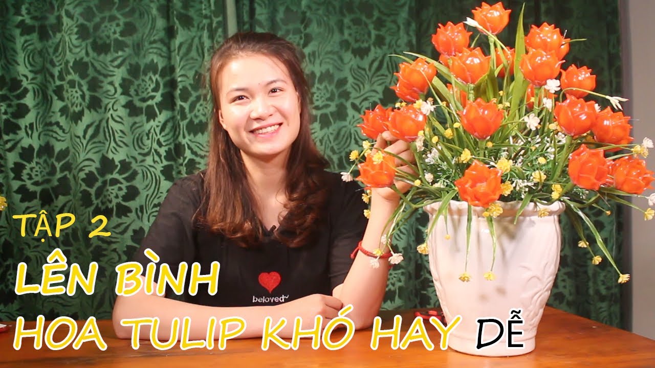 CÁCH CẮM HOA TULIP - Nguyên Liệu Hoa Pha Lê Đá #Thu Hoài