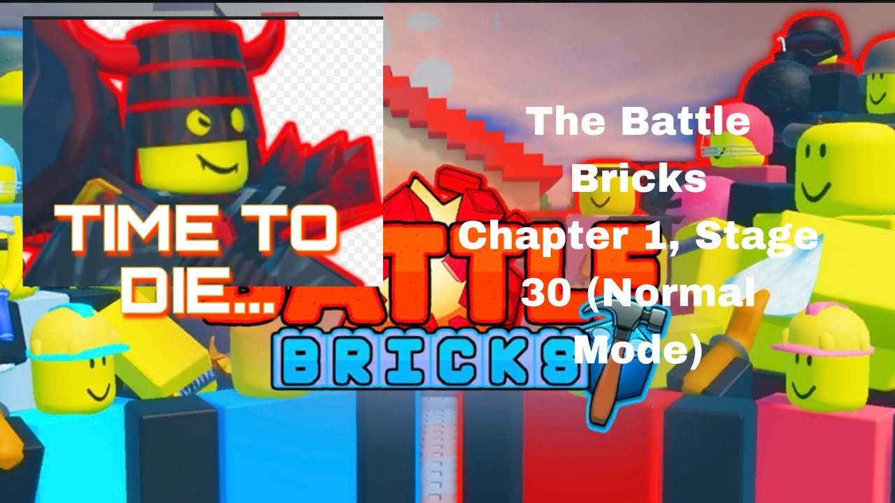 The Battle Bricks - Chapter 1, Stage 30 Completion (Normal)