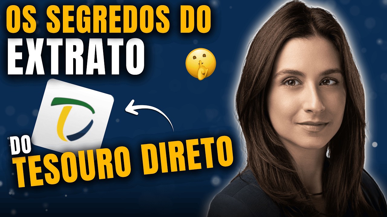 Os segredos do extrato do Tesouro Direto que quase ninguém conhece!