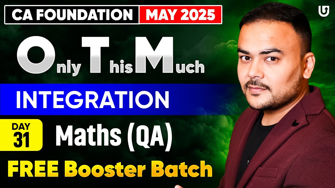 OTM Integration | CA Foundation May 25 | Day 31 | Maths (QA) Free Booster Batch