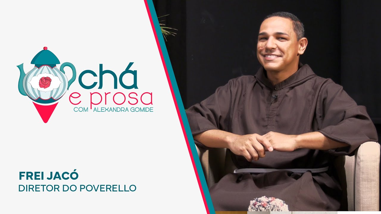 Chá e Prosa - com Frei Jacó, diretor do Centro de Acolhimento 