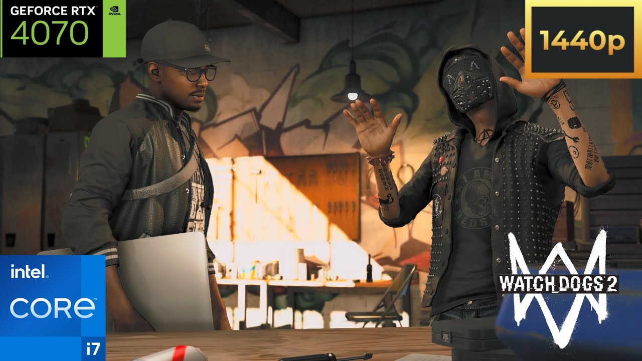 Watch Dogs 2 Ultra settings |RTX 4070| I7 11700KF| 1440P