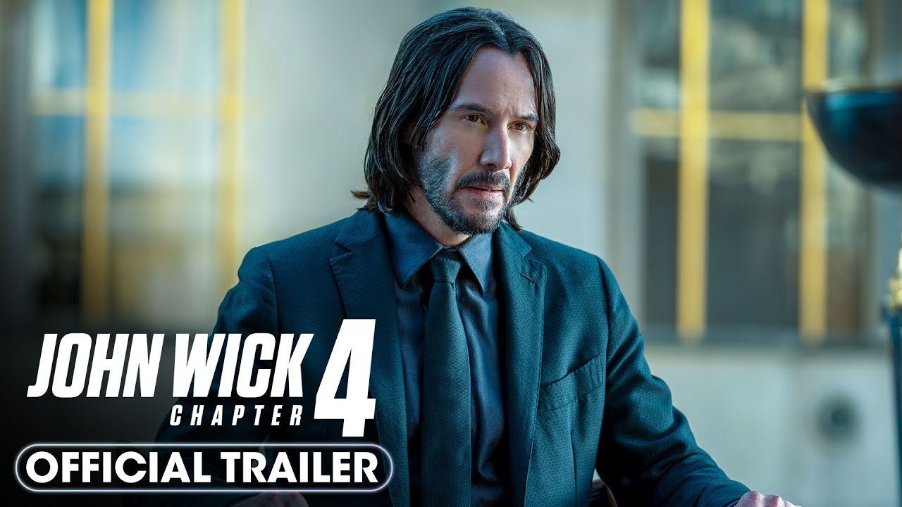John Wick: Chapter 4 (2023) Final Trailer &ndash; Keanu Reeves, Donnie Yen, Bill Skarsg&aring;rd