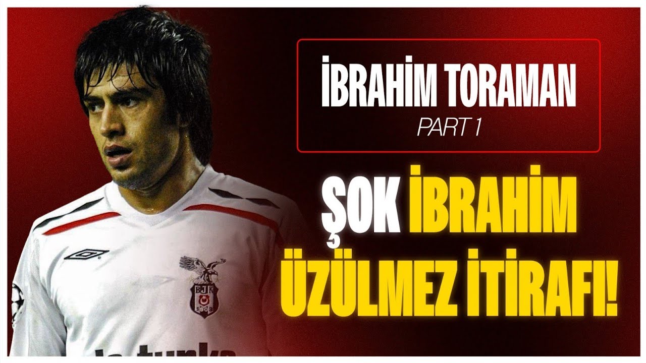 İbrahim Toraman'dan ŞOK İbrahim &Uuml;z&uuml;lmez İTİRAFI !!! Aziz Yıldırım'ı NASIL REDDETTİ? #beşiktaş