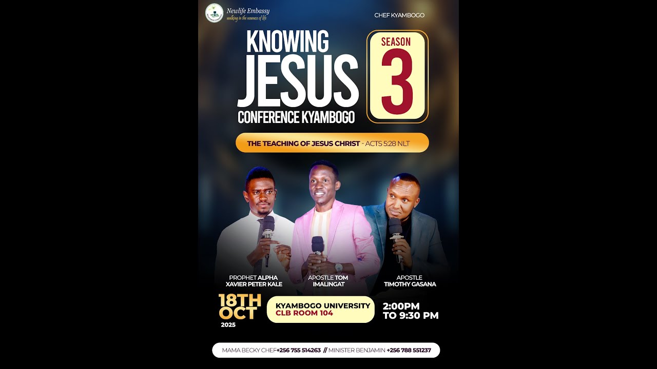 KNOWING JESUS KYAMBOGO CONFERENCE | Apostle Tom Imalingat