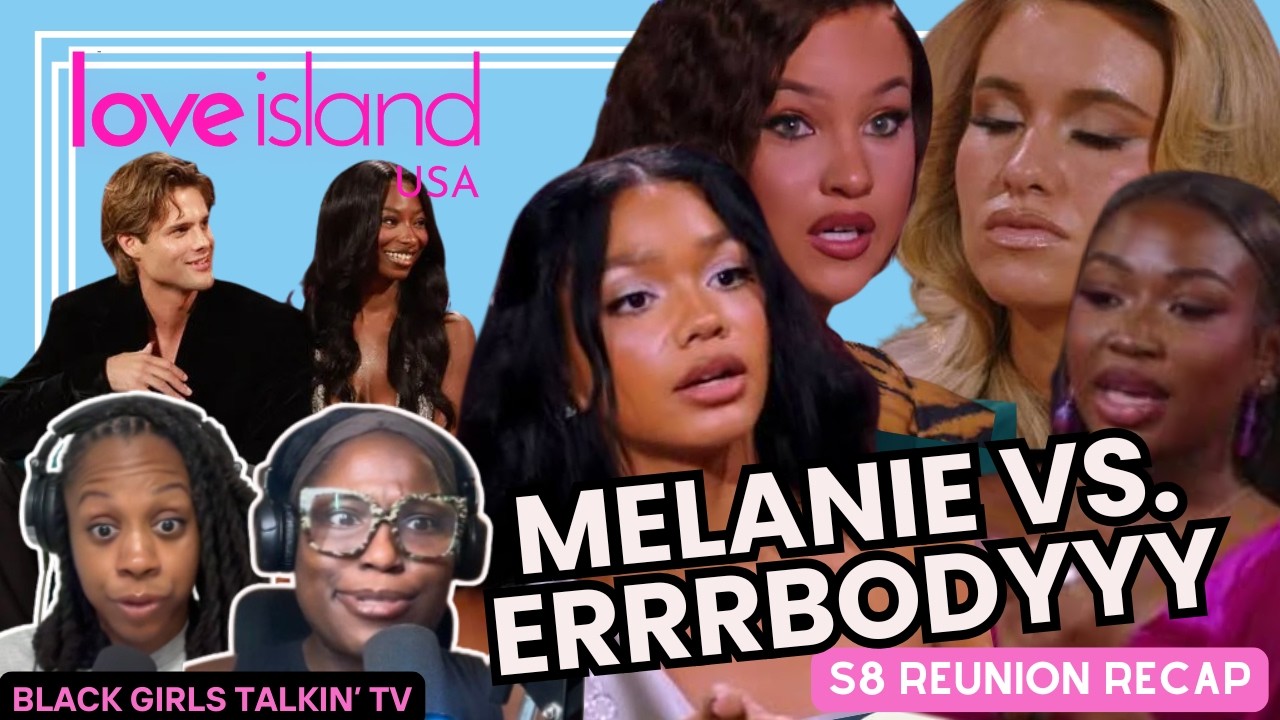 Melanie Was NOT Playing! | Love Island USA Season 8 Reunion Recap