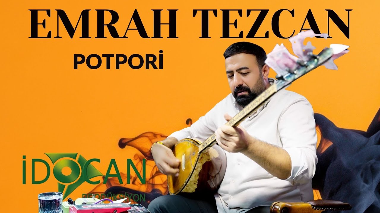 Emrah Tezcan Potpori