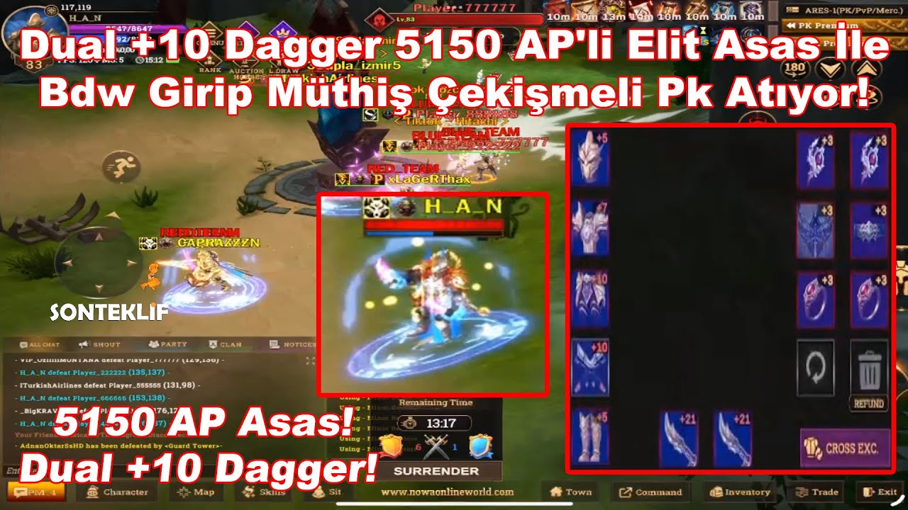 HAN - Dual +10 Dagger 5150 AP'li Elit Asas İle Bdw Girip Müthiş Çekişmeli Pk Atıyor! | Nowa Online